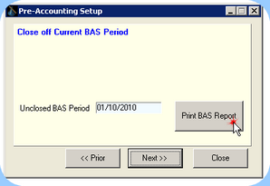 Print unclosed BAS Report for prior period